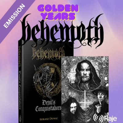 Golden Years Spéciale BEHEMOTH avec l’interview de Marie Husson